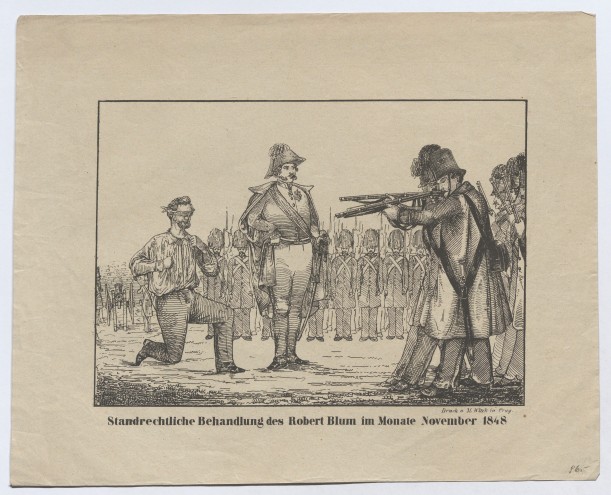 Zwei Uniformierte richten das Gewehr auf Robert Blum, der mit verbundenen Augen auf dem Boden kniet. Daneben ein General. Im Hintergrund österreichische Truppen.
