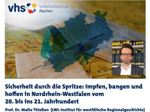 Plakat der Veranstaltung am 07.12.2021 mit einer Spritze und einer Maske, die auf einer Landkarte liegen, sowie einem Porträtfoto des Referenten Prof. Dr. Malte Thießen.