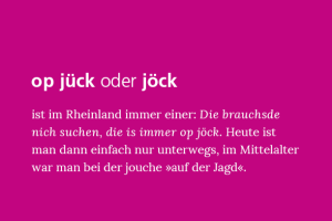 Postkarte mit Erklärung des Wortes "op jück/jöck"